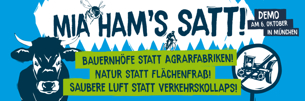 Mia ham's satt! Demo am 06.10.2018, 11h Königsplatz