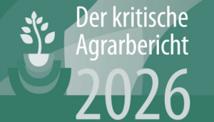 Der kritische Agrarbericht 2026